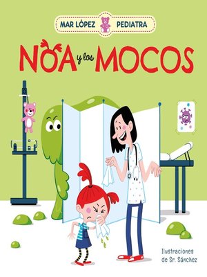cover image of Mar López, Pediatra--Noa y los mocos